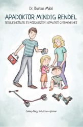 Apadoktor mindig rendel