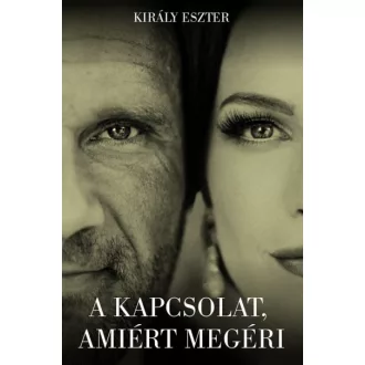 A kapcsolat, amiért megéri