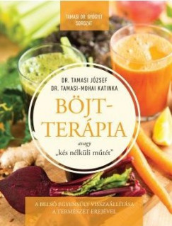 Böjtterápia avagy "kés nélküli műtét"