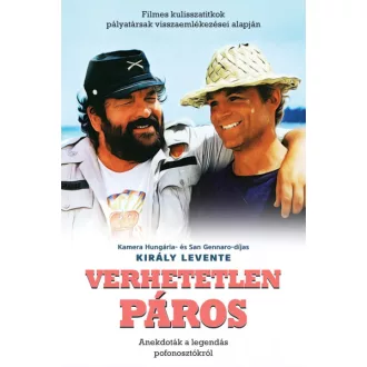   Verhetetlen páros - Filmes kulisszatitkok pályatársak visszaemlékezései alapján