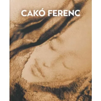 Cakó Ferenc - Életmű kiadás