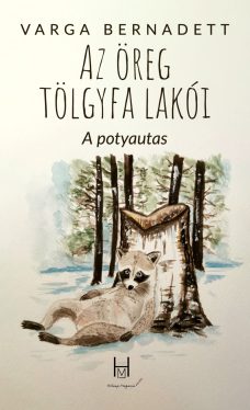 Az öreg tölgyfa lakói - A potyautas