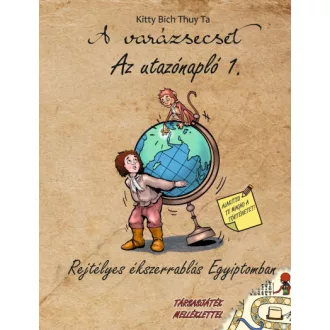   A varázsecset: Az utazónapló 1. - Rejtélyes ékszerrablás Egyiptomban