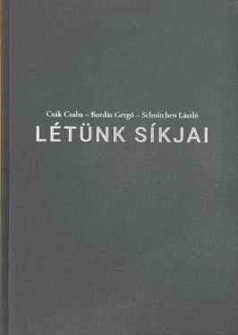 Létünk síkjai