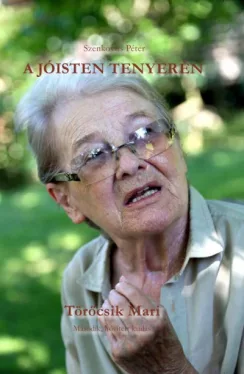 A Jóisten tenyerén - Törőcsik Mari