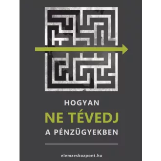 Hogyan NE tévedj a pénzügyekben