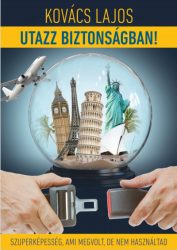   Utazz biztonságban! - Szuperképesség, ami megvolt, de nem használtad