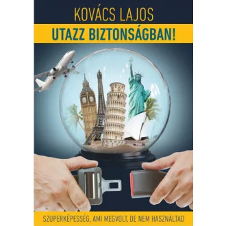   Utazz biztonságban! - Szuperképesség, ami megvolt, de nem használtad