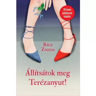Állítsátok meg Terézanyut!