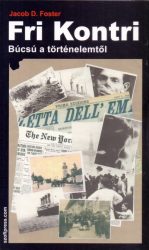 Fri Kontri - Búcsú a történelemtől