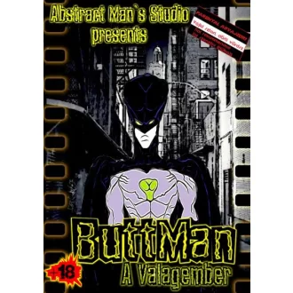 Buttman, a Valagember