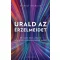 Urald az érzelmeidet