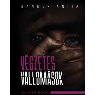 Végzetes vallomások