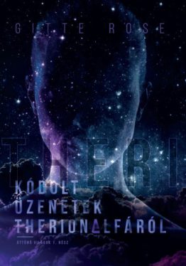 Kódolt üzenetek Therion-alfáról - Áttűnő világok 1.