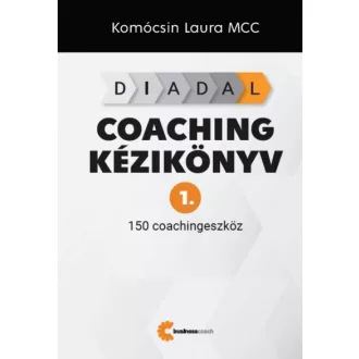 DIADAL Coaching kézikönyv 1. - 150 coachingeszköz