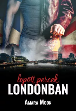 Lopott percek Londonban