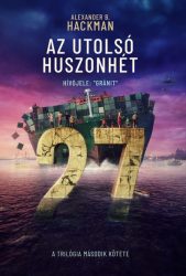 Az utolsó huszonhét - Hívójele "Gránit"