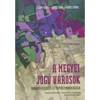 Csapó Tamás - Lenner Tibor - Kovács Gábor - Megyei Jogú Városok