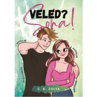 #Veled?Soha!