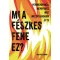 Mi a fészkes fene ez?