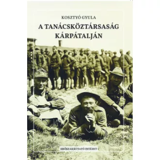 A Tanácsköztársaság Kárpátalján