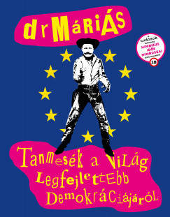 Tanmesék a világ legfejlettebb demokráciájáról ( CD melléklettel)