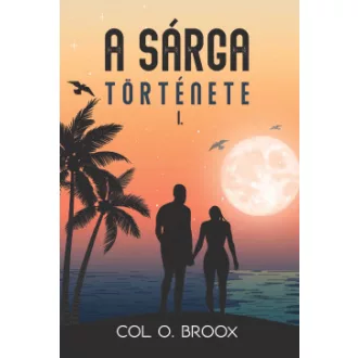A sárga története I.