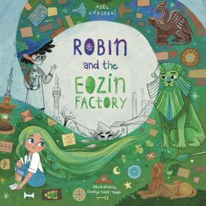 Várszegi Adél - Robin and the eozin factory