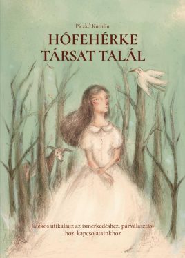 Hófehérke társat talál