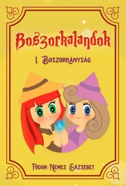 Fodor - Nemes Erzsébet - Boszorkalandok