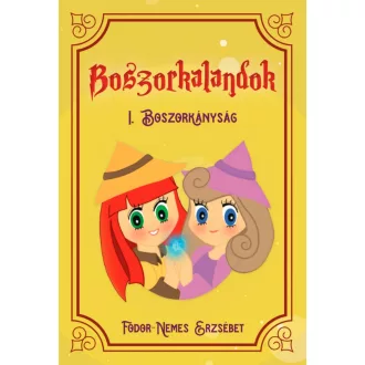 Fodor - Nemes Erzsébet - Boszorkalandok