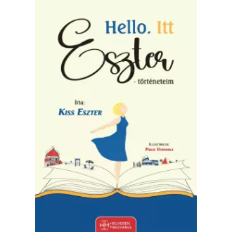 Kiss Eszter - Hello. Itt Eszter