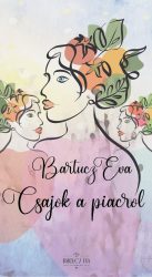 Bartucz Éva - Csajok a piacról