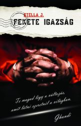 Stella J. - Fekete Igazság