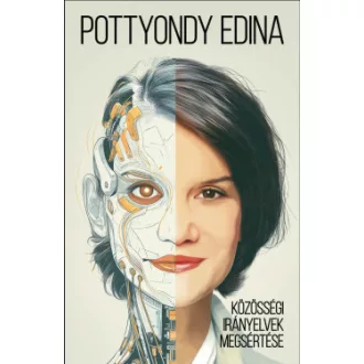 Pottyondy Edina - Közösségi irányelvek megsértése