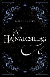B. M. Schmalik - Hajnalcsillag