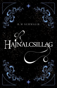 B. M. Schmalik - Hajnalcsillag