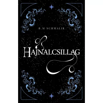 B. M. Schmalik - Hajnalcsillag