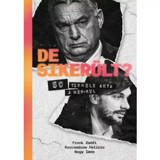 Frank Zsófi - Korcsmáros Felícia - Nagy Imre - DE SIKERÜLT?
