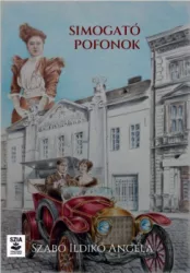 Szabó Ildikó Angéla - Simogató pofonok