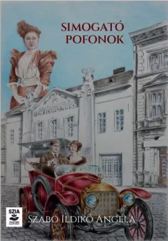 Szabó Ildikó Angéla - Simogató pofonok