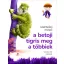 Szente Évi - A betoji tigris meg a többiek