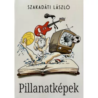 Szakadáti László - Pillanatképek