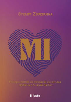 Stumpf Zsuzsanna - Mi