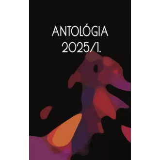 Antológia 2025/1. - Az élet tánca