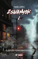 Nehéz Lőrinc - Zsiványok I.