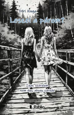 Déri Kinga - Leszel a párom?