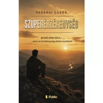 Paranai Gábor - Szuperérzékenység