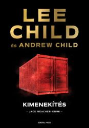Lee Child - Andrew Child - Kimenekítés