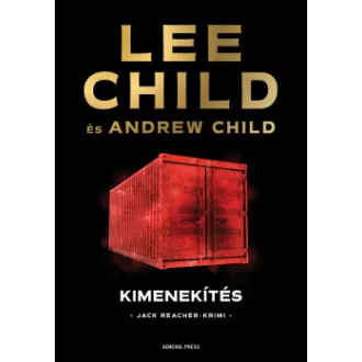 Lee Child - Andrew Child - Kimenekítés